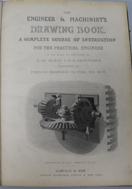 Le Blanc and Armengaud - The Engineers and Machinists Drawing - Book,